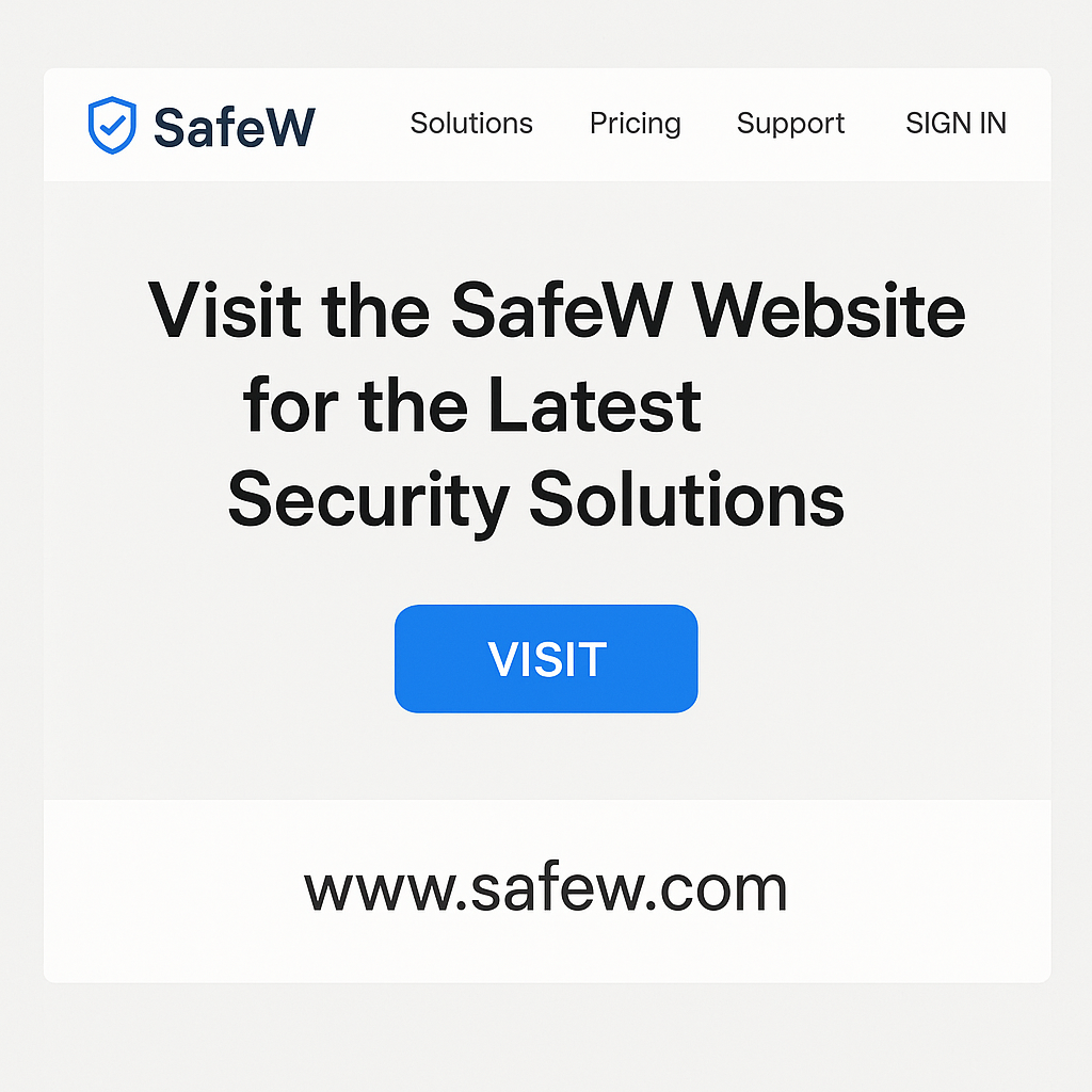 访问SafeW官网获取最新的安全解决方案